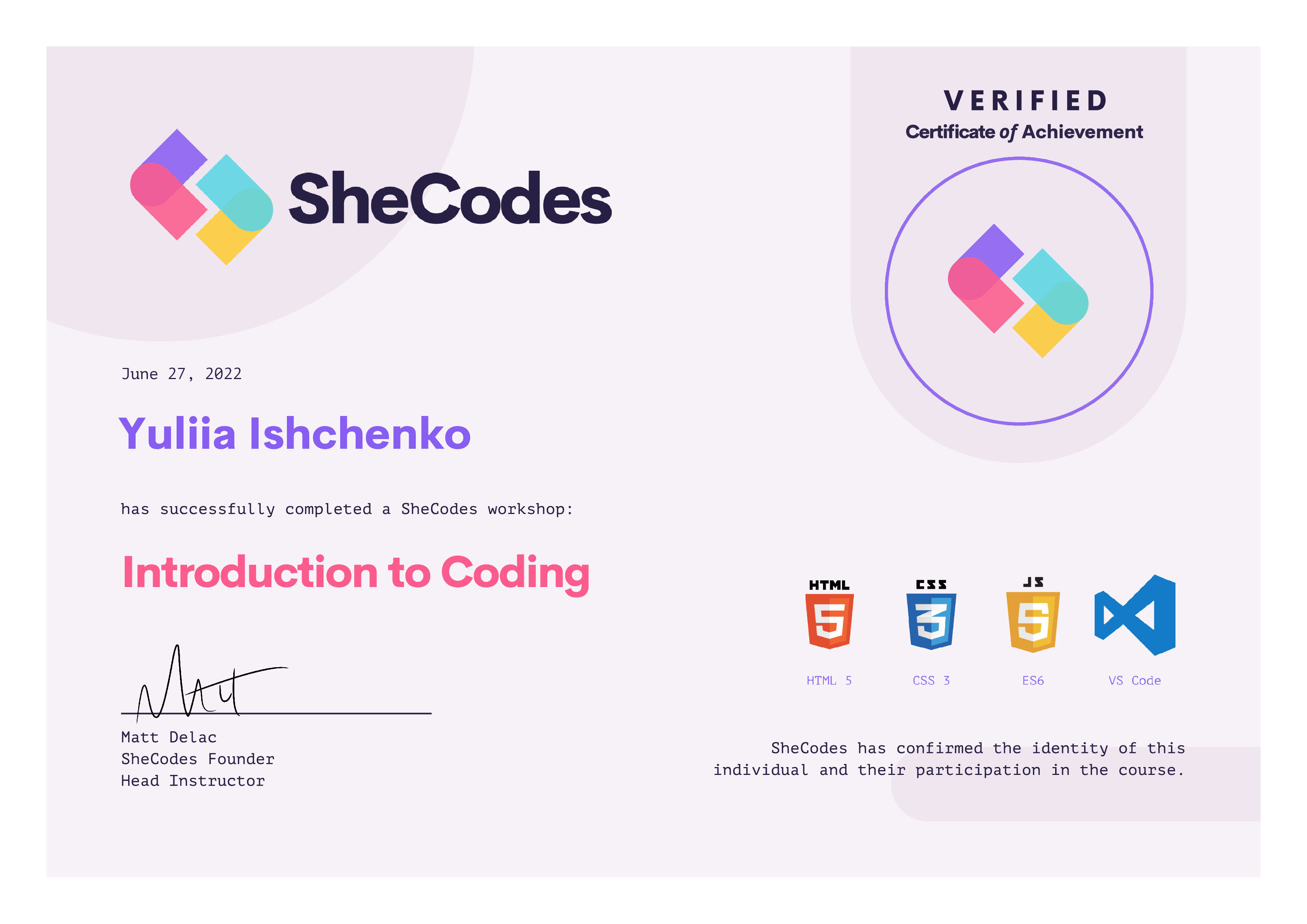 Certification by Shecodes. Topic: Introduction to coding.